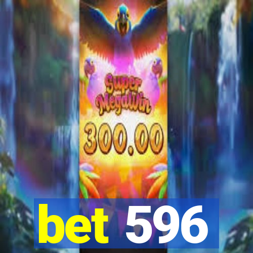 bet 596